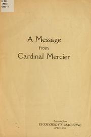 Cover of: A message from Cardinal Mercier. by Désiré Félicien Francois Joseph Mercier, cardinal