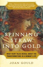 Cover of: Spinning Straw into Gold by Joan Gould