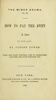 Cover of: How to pay the rent: a farce in one act.