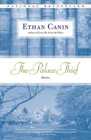 Cover of: The Palace Thief by Ethan Canin, Ethan Canin