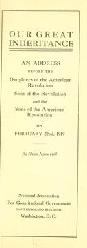 Cover of: Our great inheritance: an address before the Daughters of the American revolution