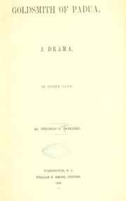 Cover of: Goldsmith of Padua.: A drama, in three acts.