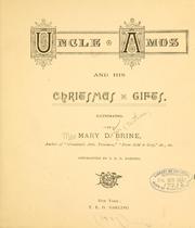 Cover of: Uncle Amos and his Christmas gifts ... by Brine, Mary Dow (Northam) Mrs