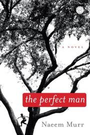 Cover of: The Perfect Man by Naeem Murr