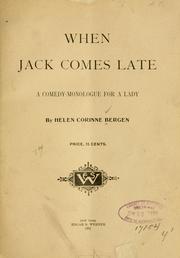 Cover of: When Jack comes late by Helen Corinne Bergen