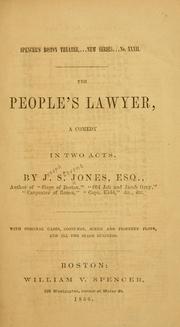 Cover of: The people's lawyer: a comedy in two acts.