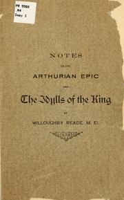 Cover of: Notes on the Arthurian epic and the Idylls of the king