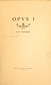 Cover of: Opvs I, Kay Monroe pseud. by Kennett Monroe Miler