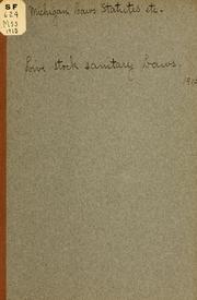 Cover of: Live stock sanitary laws. by Michigan.