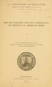 Cover of: The gid parasite (Cnurus cerebralis): its presence in American sheep. by Brayton Howard Ransom