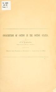 Cover of: Consumption of cotton in the cotton states. by James Lawrence Watkins