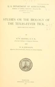 Cover of: Studies on the biology of the Texas-fever tick.  (Supplementary report.) by Harry Webster Graybill