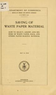 Cover of: Saving of waste paper material. by United States. Bureau of foreign and domestic commerce (Dept. of commerce)