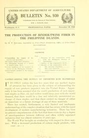 Cover of: The production of binder-twine fiber in the Philippine Islands
