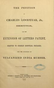 Cover of: The petition of Charles Goodyear, jr., executor by Charles Goodyear