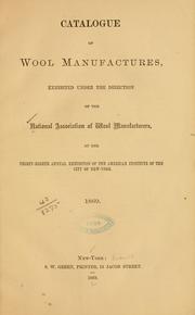 Cover of: Catalogue of wool manufactures by National association of wool manufacturers