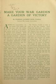 War gardening and home storage of vegetables for the southern states by National War Garden Commission