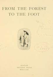 Cover of: From the forest to the foot by C. Louis Richards