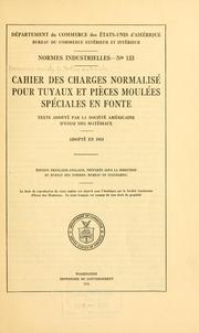 Cover of: Cahier des charges normalisé pour tuyaux et pièces moulées spéciales en fonte by American society for testing materials