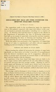 Single-germ beet balls and other suggestions for improving sugar-beet culture by Truman Garrett Palmer