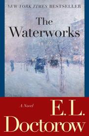 Cover of: The Waterworks | E.L Doctorow