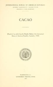 Cover of: Cacao. by International bureau of the American republics, Washington, D.C
