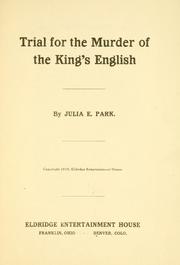 Cover of: Trail for the murder of the King's English ...