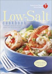 Cover of: American Heart Association Low-Salt Cookbook, Second Edition: A Complete Guide to Reducing Sodium and Fat in Your Diet (American Heart Association)