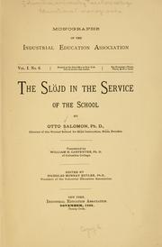 Cover of: The slöjd in the service of the school by Otto Aron Salomon