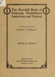 Cover of: The Rundall book of edgings, medallions, insertions and tatting by Myrtle Volora Rundall
