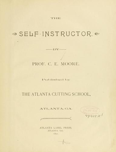 The self-instructor by Charles E. Moore
