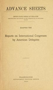 Cover of: Reports on international congresses by American delegates.