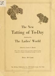 Cover of: new tatting of to-day | Louise S. Hauck