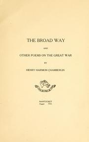 Cover of: The broad way, and other poems on the great war