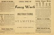 Cover of: Ladies' book of fancy work and instructions for stamping