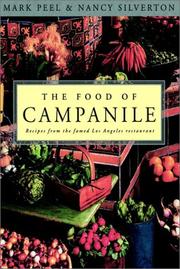 Food of Campanile by Mark Peel, Nancy Silverton