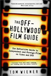 Cover of: The off-Hollywood film guide: the definitive guide to independent and foreign films on video and DVD