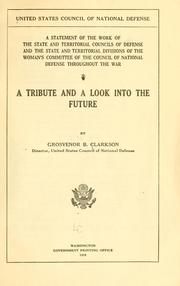 Cover of: statement of the work of the state and territorial councils of defense and the state and territorial divisions of the Woman's committee of the Council of national defense throughout the war.