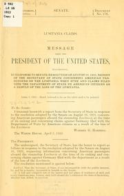 Cover of: Lusitania claims.: Message from the President of the United States, transmitting, in response to Senate resolution of August 16, 1921