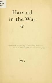 Cover of: Harvard in the war. | Harvard university. Board of overseers. Special committee on military affairs.