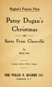 Cover of: Patsy Dugan's Christmas: or, Santa from Clausville ...