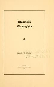 Cover of: Wayside thoughts by Annie L Fisher