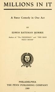 Cover of: Millions in it by Edwin Bateman Morris