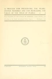 Cover of: A process for preserving the pearl-oyster fisheries and for increasing the value of the yield of pearls. by John I. Solomon
