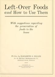Cover of: Left-over foods and how to use them by Elizabeth O. Hiller