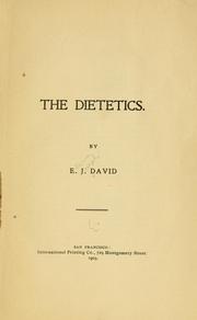 Cover of: The dietetics by Etienne Joseph David