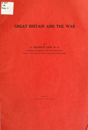 Cover of: Great Britain and the war | A. Maurice Low