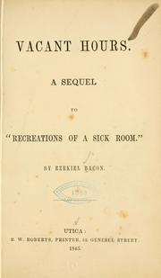 Cover of: Vacant hours.: A sequel to "Recreations of a sick room."