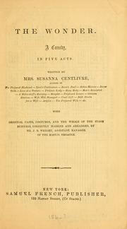 Cover of: The wonder.: A comedy, in five acts.