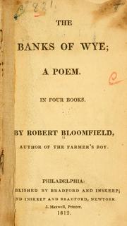 Cover of: The banks of Wye by Robert Bloomfield